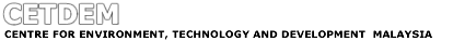 Centre For Environment, Technology And Development Malaysia